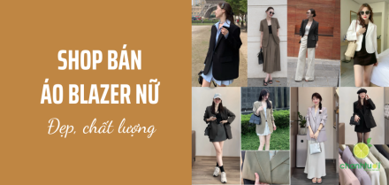Shop bán áo blazer nữ đẹp