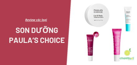 Review nhanh 4 loại son dưỡng Paula's Choice