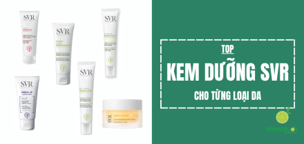 Review top 7 kem dưỡng SVR: Lựa chọn phù hợp cho từng loại da