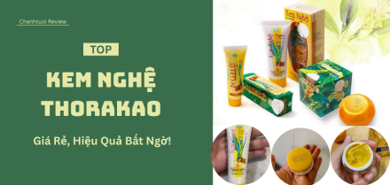 Kem nghệ thorakao tốt nhất
