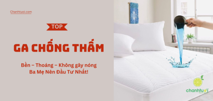 Ga chống thấm tốt nhất