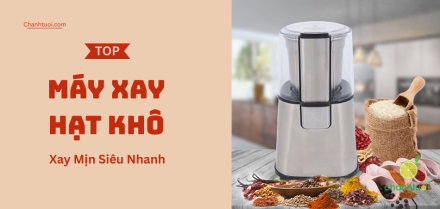 Máy xay hạt khô tốt nhất