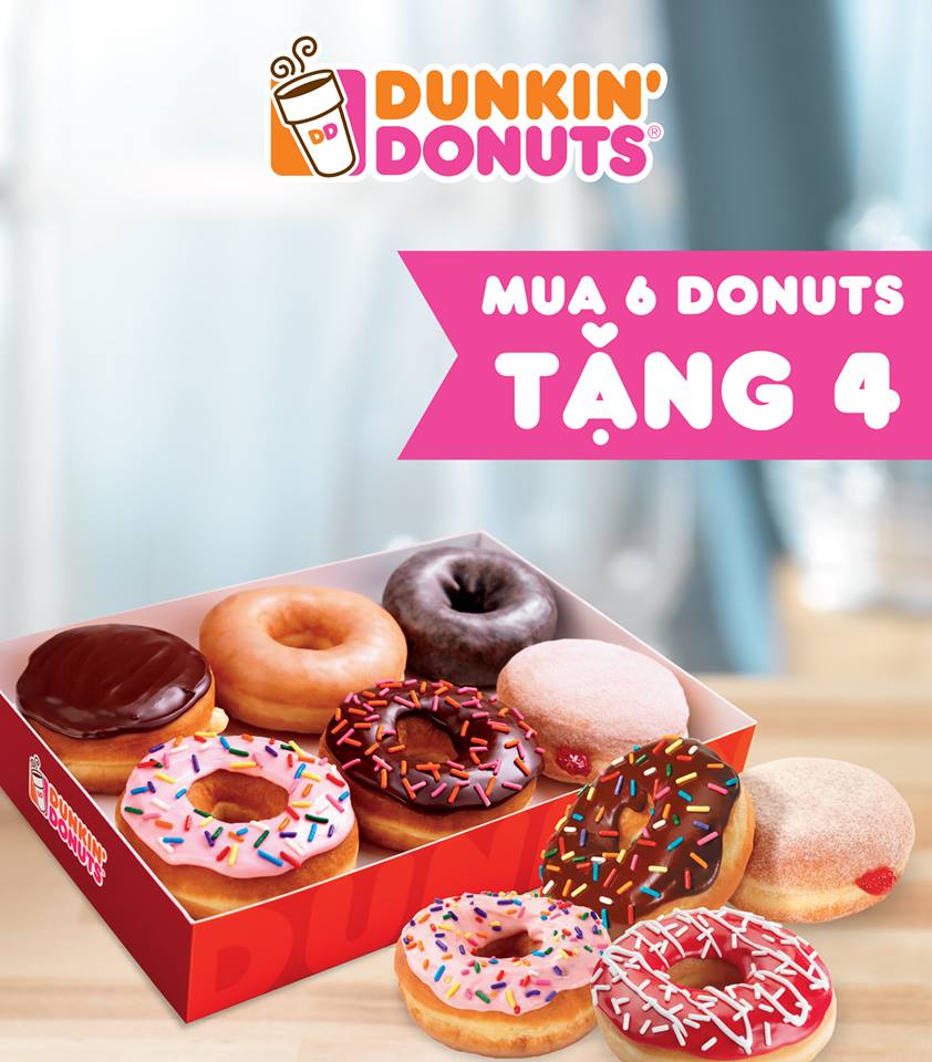 Dunkin’ Donuts khuyến mãi Donuts mua 6 tặng 4