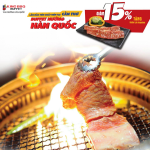King-BBQ-Can-Tho-khai-truong-giam-gia-15-tang-qua-hap-dan