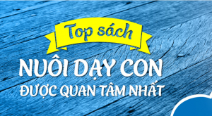 top-20-cuon-sach-nuoi-day-tre-ban-chay-nhat20