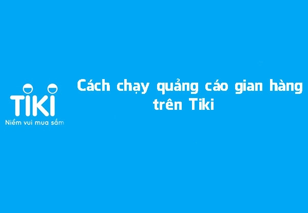 đăng ký bán hàng trên tiki