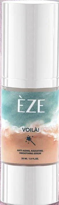 Èze Cosmetics Voila! Anti-Aging, Radiating, Smoothing Serum