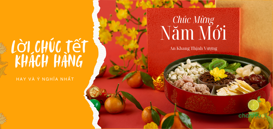 TOP 50+ lời chúc tết khách hàng hay và ý nghĩa nhất 2026