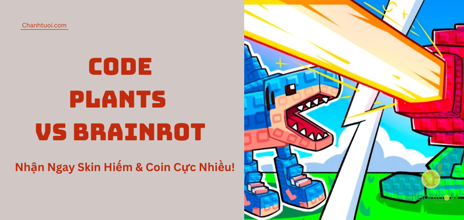 Full Code Plants vs Brainrot Mới – Cơ Hội Sở Hữu Plant Siêu Hiếm!