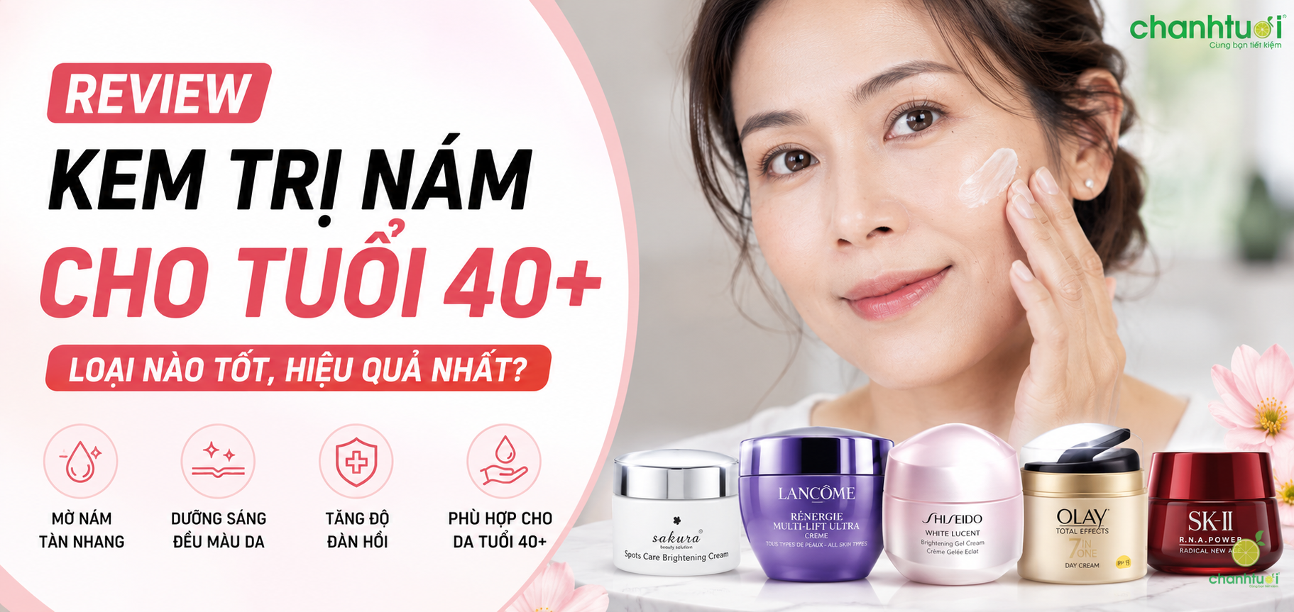 Review top kem trị nám cho tuổi 40 hiệu quả, đáng mua năm 2026