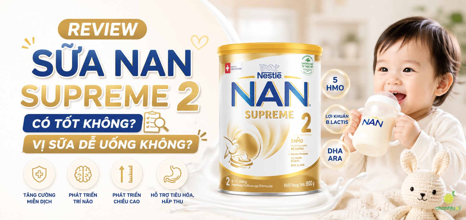 Review Sữa Nan Supreme 2 Có Tốt Không? Vị sữa dễ uống không?
