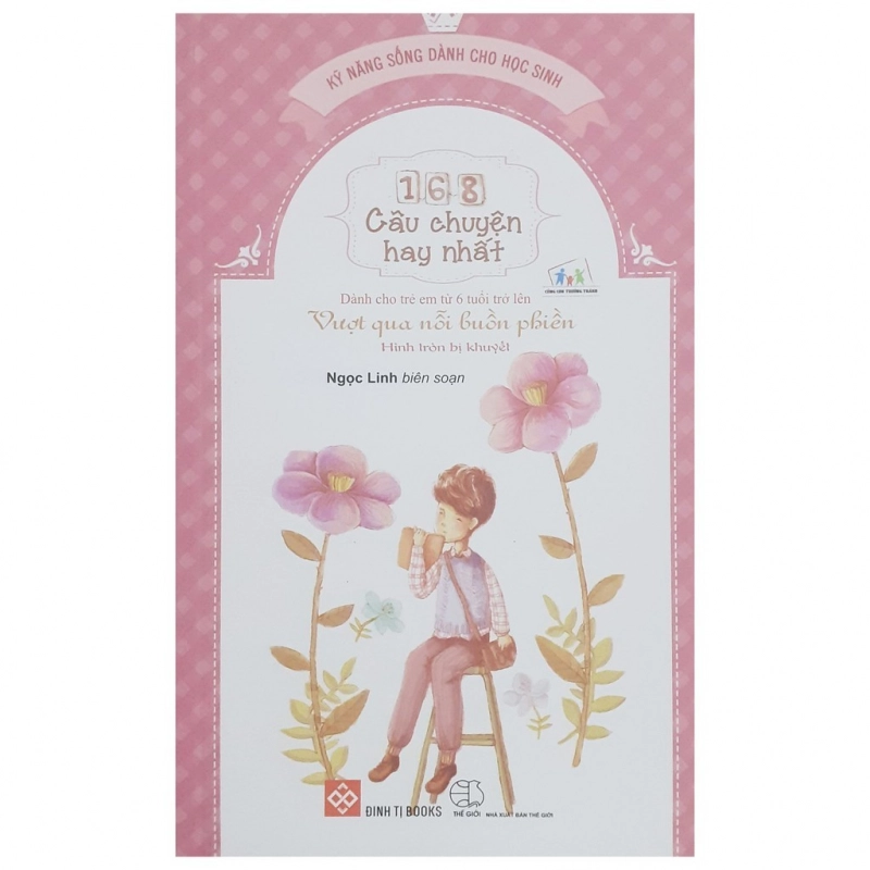 168 câu chuyện hay nhất: Vượt qua nỗi buồn phiền - Hình tròn bị khuyết