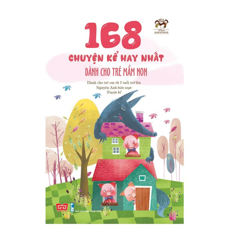 168 chuyện kể hay nhất dành cho trẻ mầm non