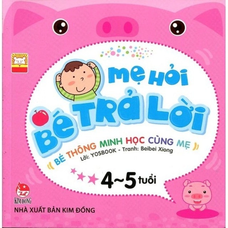 Mẹ hỏi câu trả lời của trẻ (4-5 tuổi)
