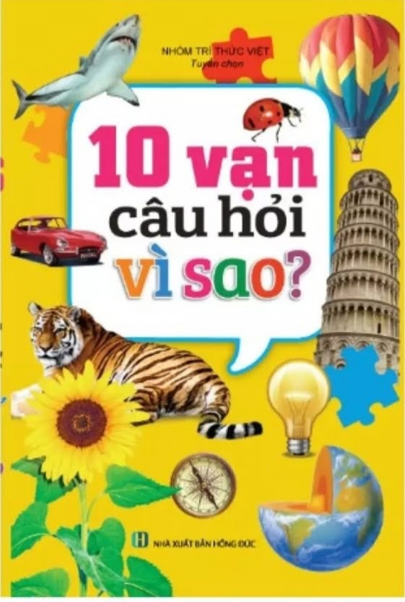 Sách thiếu nhi: 10 vạn câu hỏi vì sao ? ( Sách màu )