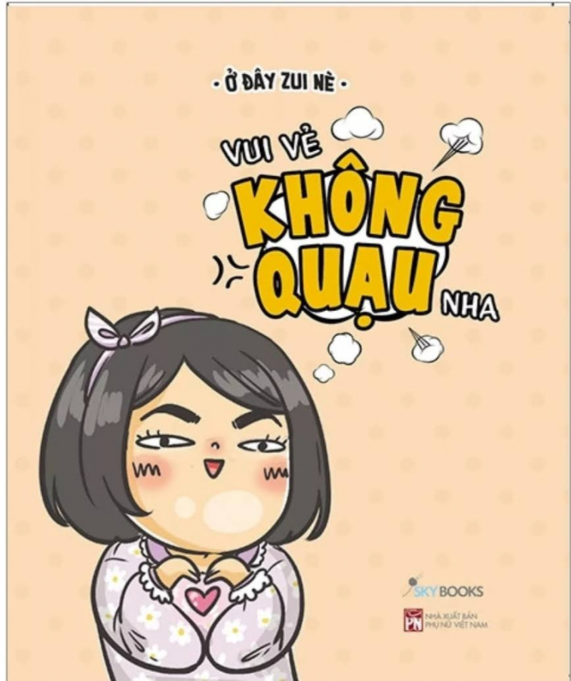 Vui Vẻ Không Quạu Nha